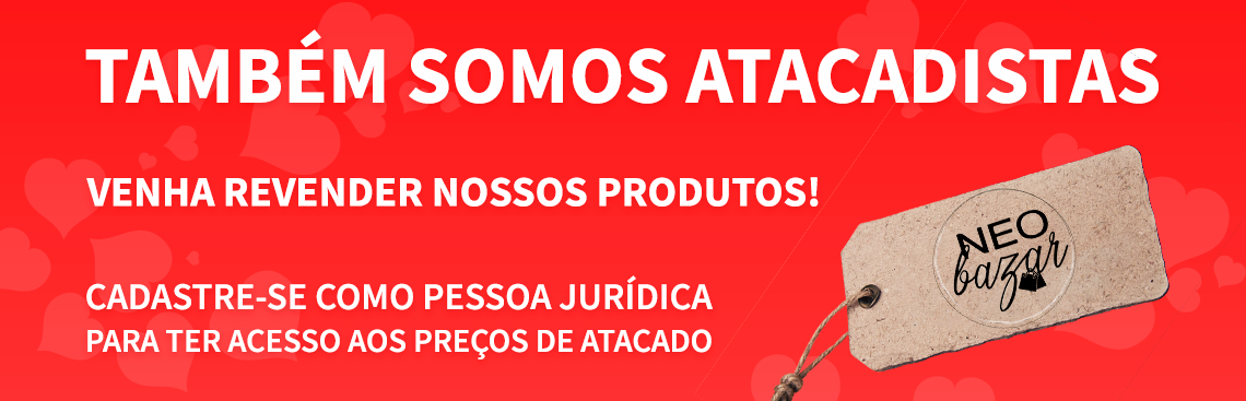 Também somos atacadistas